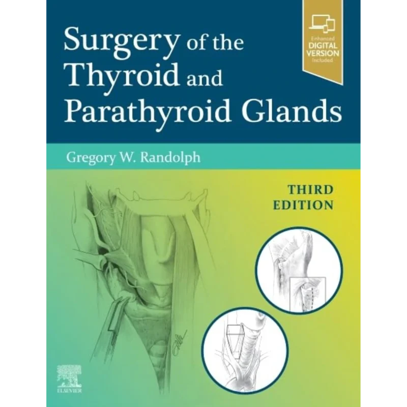 Surgery of the Thyroid and Parathyroid Glands