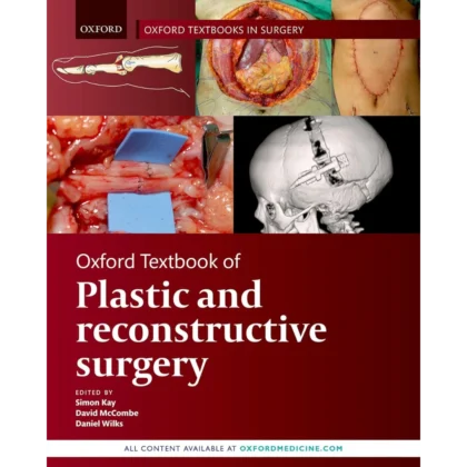 Oxford Textbook of Plastic and Reconstructive Surgery