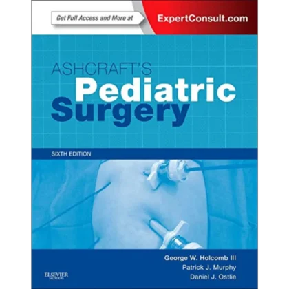 Ashcraft's Pediatric Surgery: Expert Consult - Online