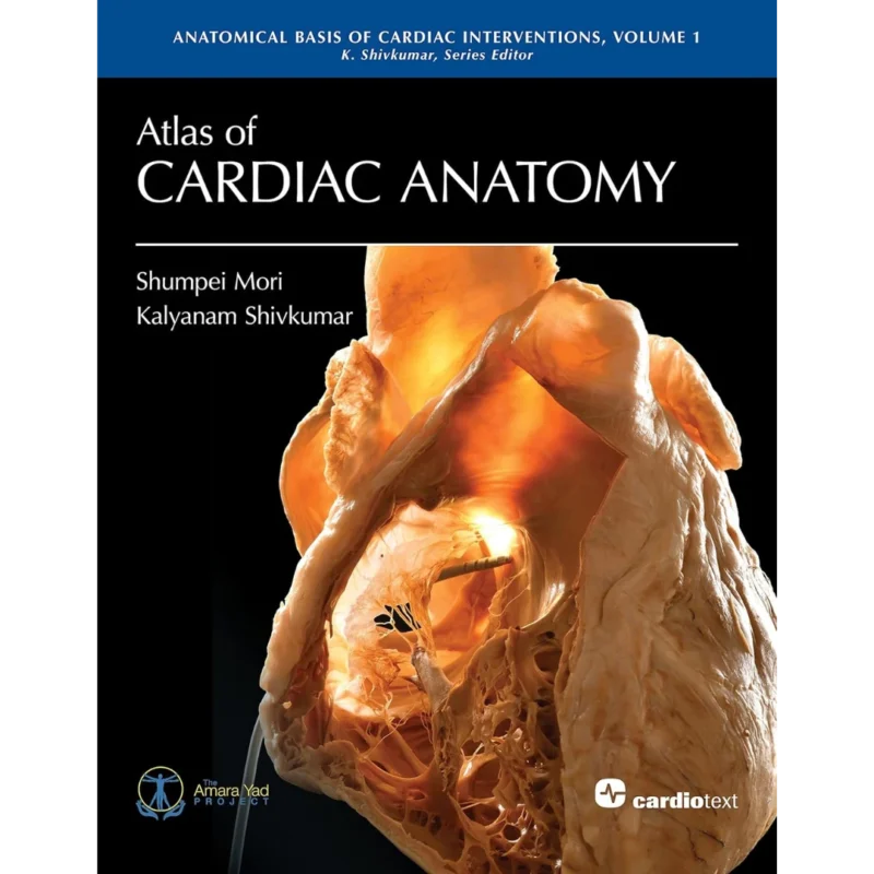 Atlas of Cardiac Anatomy