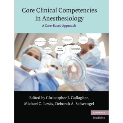 Core Clinical Competencies in Anesthesiology