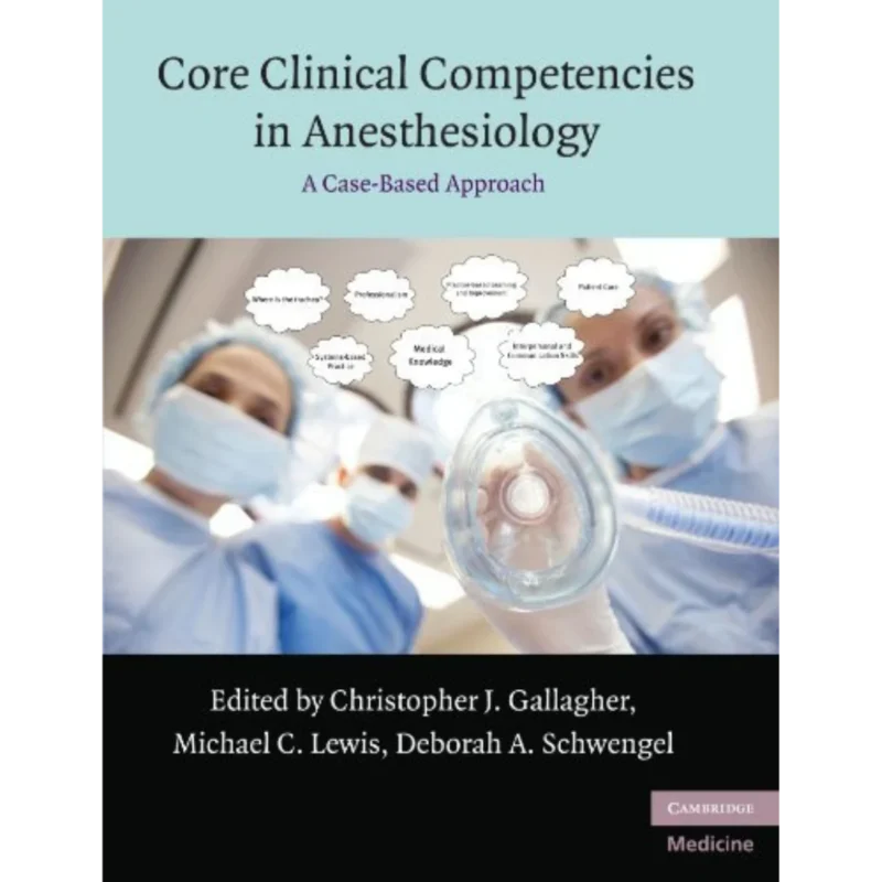 Core Clinical Competencies in Anesthesiology