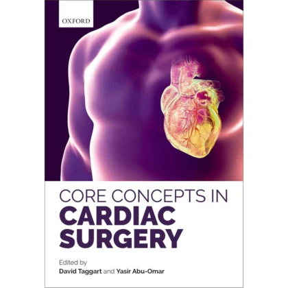 Core Concepts in Cardiac Surgery