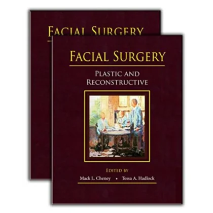 Facial Surgery: Plastic and Reconstructive
