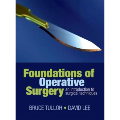 Foundations of Operative Surgery