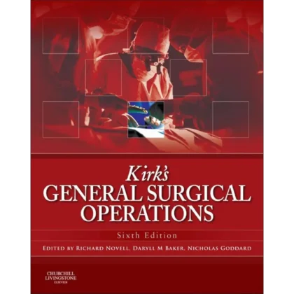 Kirk's General Surgical Operations