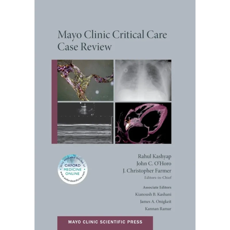 Mayo Clinic Critical Care Case Review (Mayo Clinic Scientific Press)