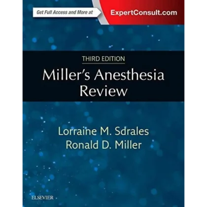 Miller's Anesthesia Review