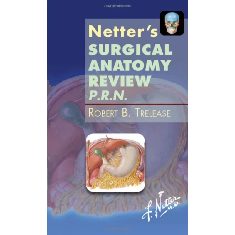 Netter's Surgical Anatomy Review P.R.N. (Netter Clinical Science)