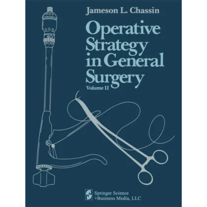 Operative Strategy in General Surgery
