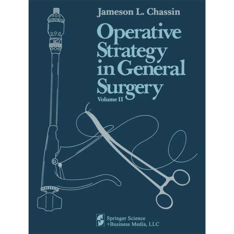 Operative Strategy in General Surgery