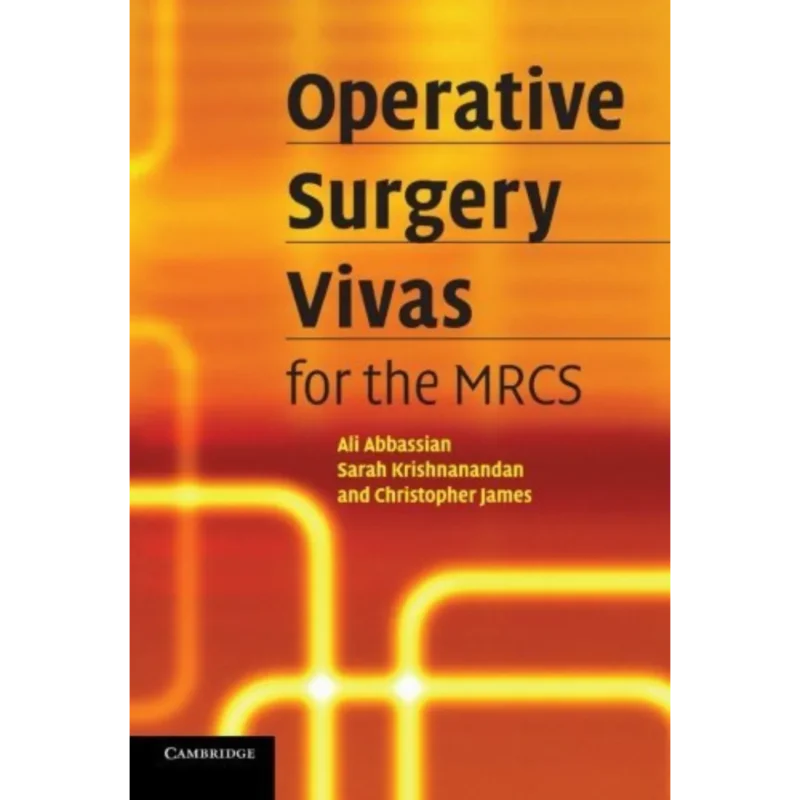Operative Surgery Vivas for the MRCS