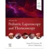 Atlas of Pediatric Laparoscopy and Thoracoscopy