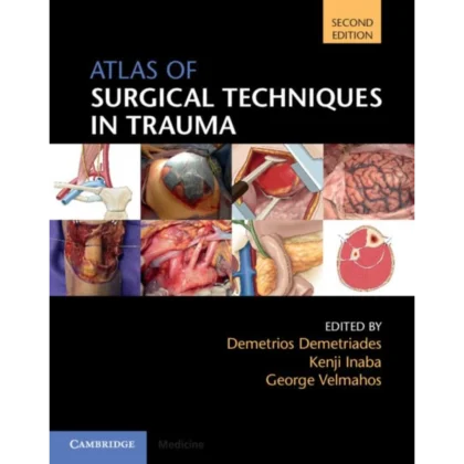 Atlas of Surgical Techniques in Trauma