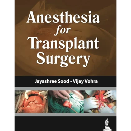 Anesthesia for Transplant Surgery