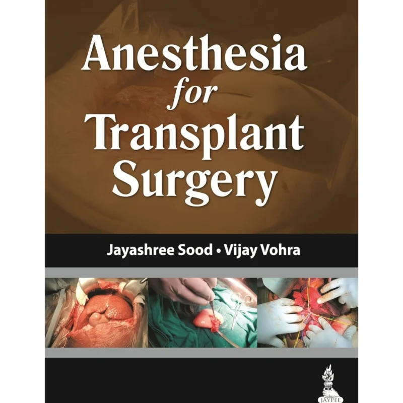 Anesthesia for Transplant Surgery