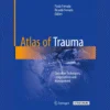 Atlas of Trauma: Operative Techniques, Complications and Management