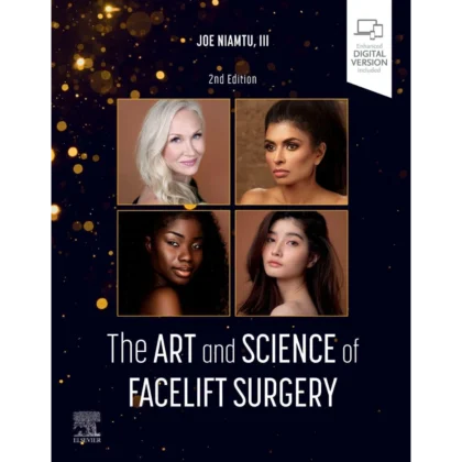 The Art and Science of Facelift Surgery
