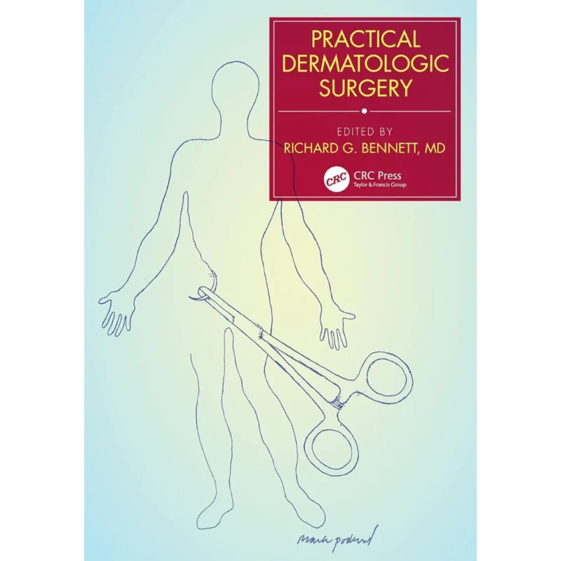 Practical Dermatologic Surgery