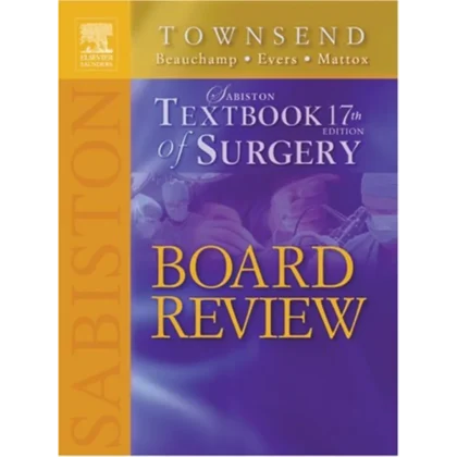 Sabiston Textbook of Surgery Board Review