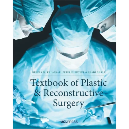 Textbook of Plastic and Reconstructive Surgery