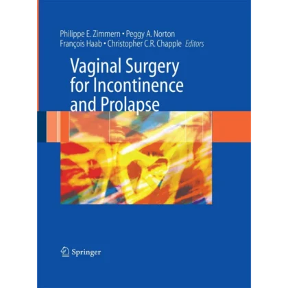Vaginal Surgery for Incontinence and Prolapse