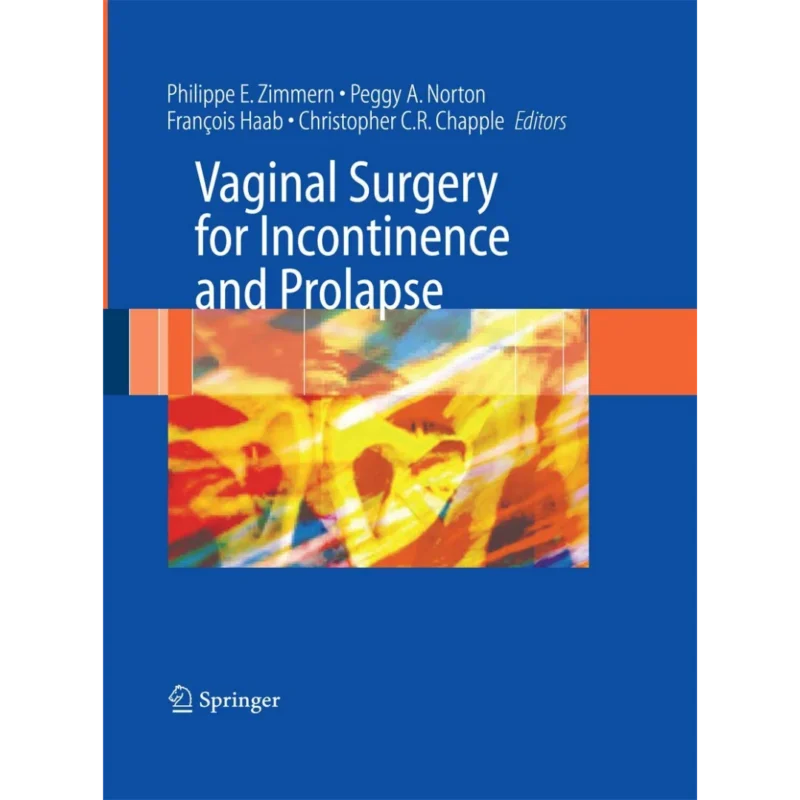 Vaginal Surgery for Incontinence and Prolapse