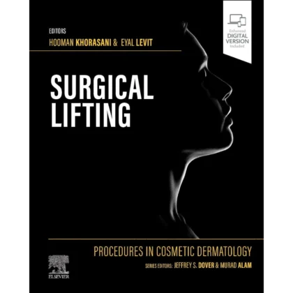 Procedures in Cosmetic Dermatology Series: Surgical Lifting